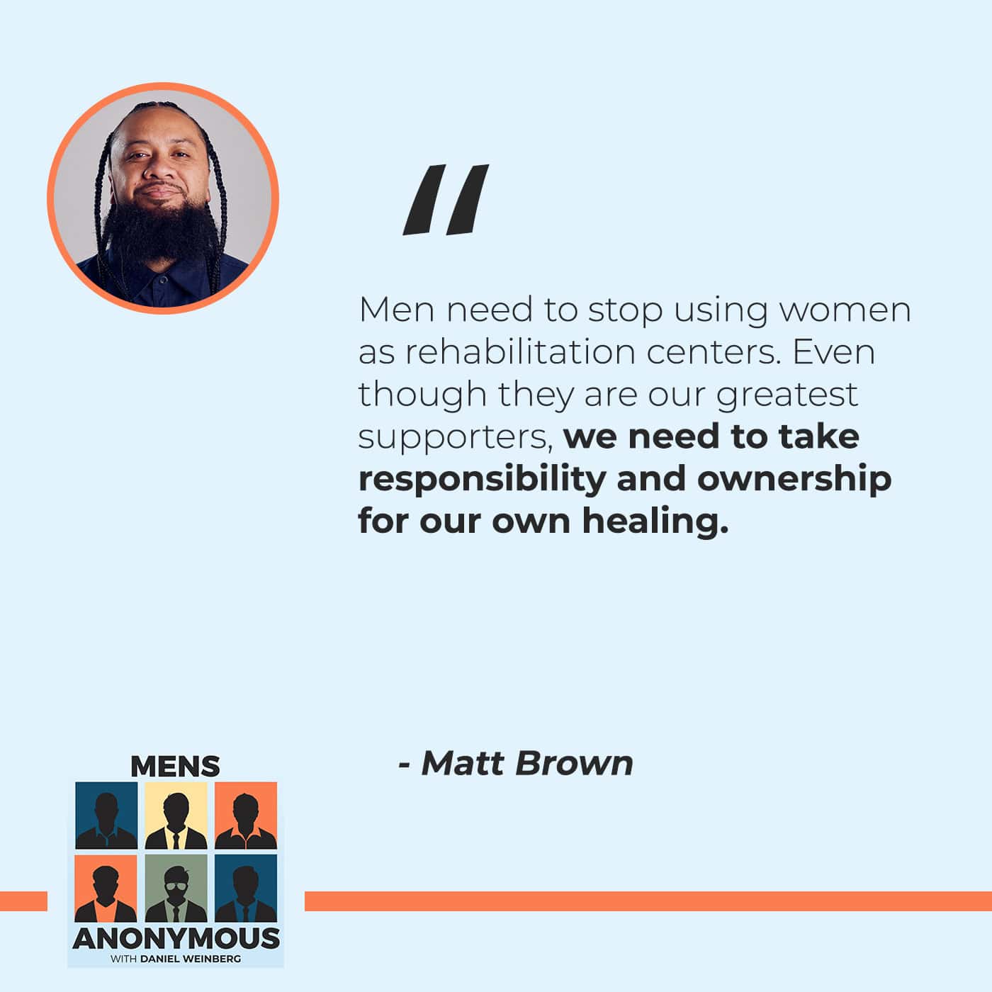 Mens Anonymous | Matt Brown | Vulnerable