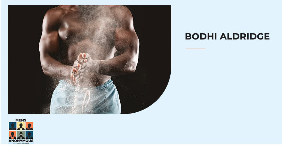 Mens Anonymous | Bodhi Aldridge | Masculine Energy