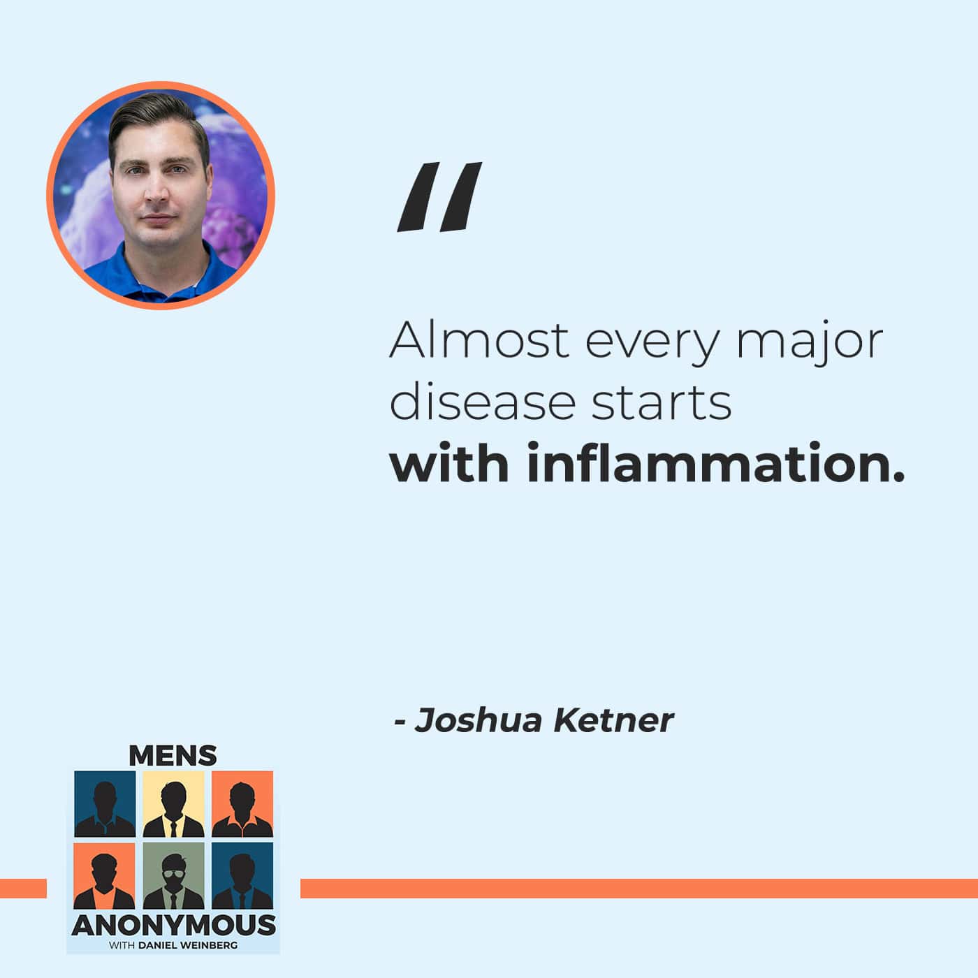 Mens Anonymous - Daniel Weinberg | Josh Ketner | Stem Cell Therapy