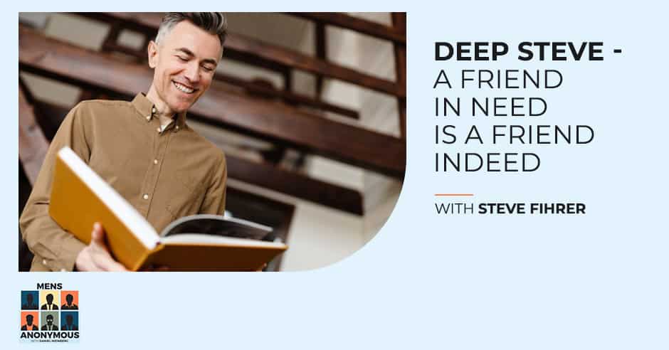 Mens Anonymous | Steve Fihrer | Inner Struggles