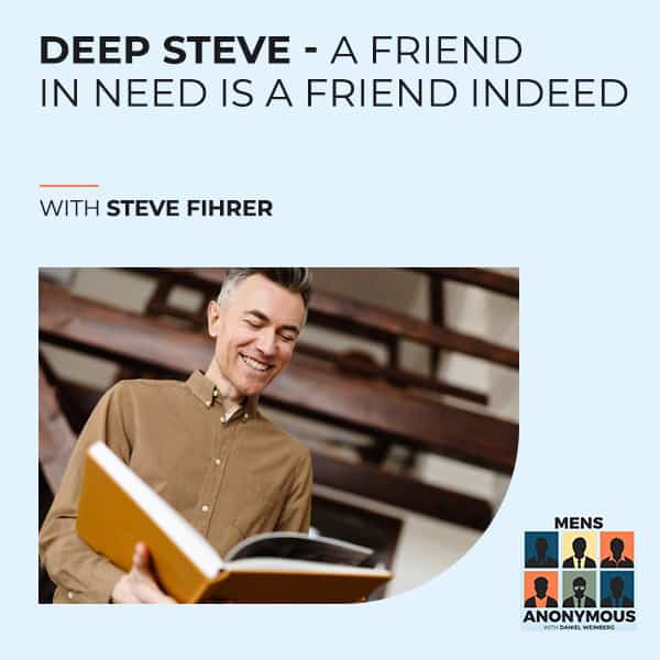 Mens Anonymous | Steve Fihrer | Inner Struggles