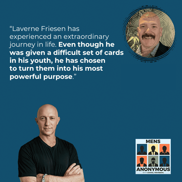Mens Anonymous | Laverne Friesen | Journey Of Resilience
