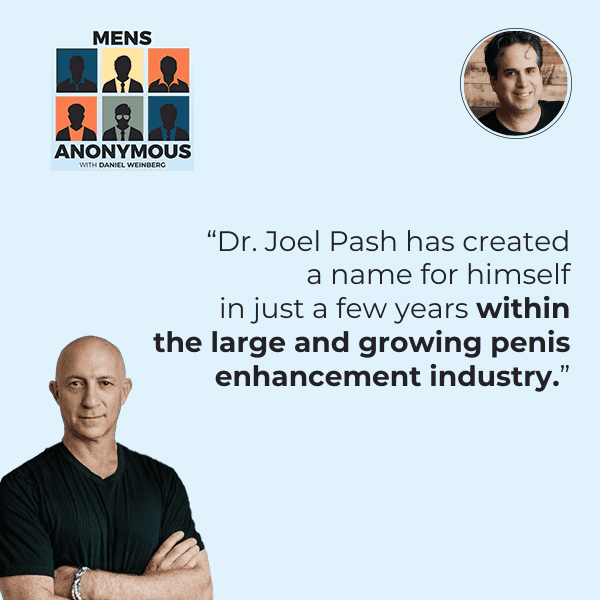 Mens Anonymous | Dr. Joel Pash | Penis Enlargement