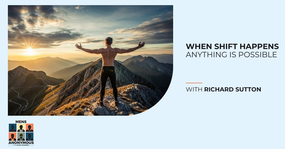 Mens Anonymous | Richard Sutton | Midlife Crisis