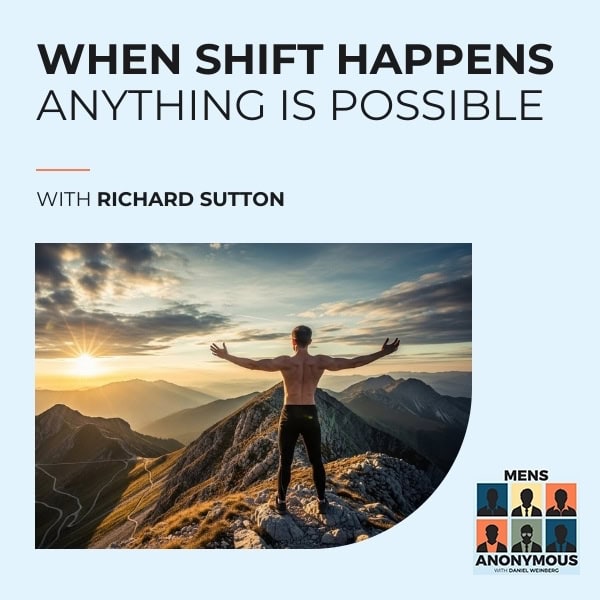 Mens Anonymous | Richard Sutton | Midlife Crisis