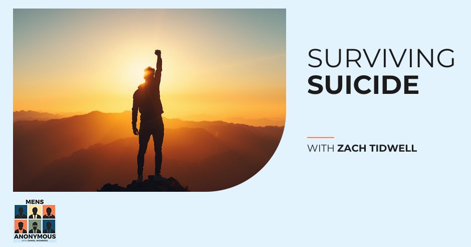 Mens Anonymous | Zach Tidwell | Suicide