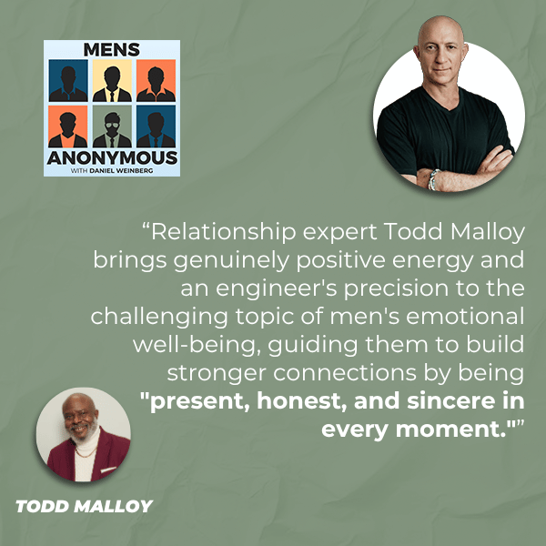 Mens Anonymous | Todd Malloy | Men Fail At Love 