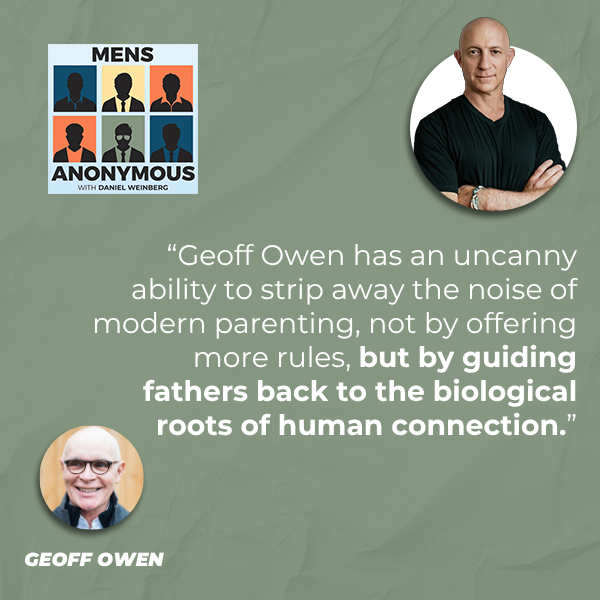 Mens Anonymous | Geoff Owen | The Father Effect