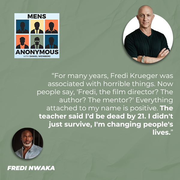 Mens Anonymous | Fredi Nwaka | Journey To Belonging