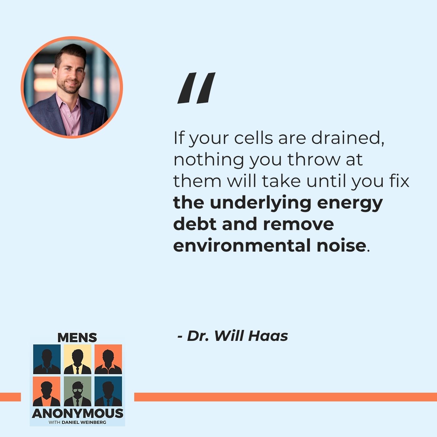 Mens Anonymous | Dr. Will Haas | Reverse Cellular Aging